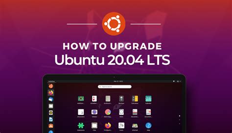 how to upgrade to ubuntu 20 04 lts complete guide omg