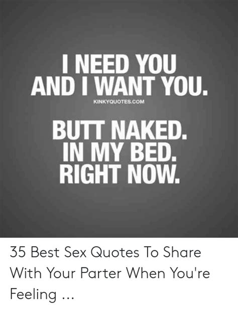 Need You In My Bed Quotes