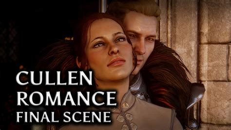 Dragon Age Inquisition Cullen Romance Part 43 Final Scene Youtube