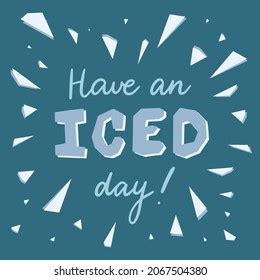 iced day winter quote lettering stock vector royalty   shutterstock
