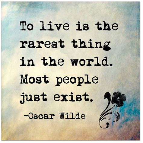 quote  oscar wilde      rarest    world