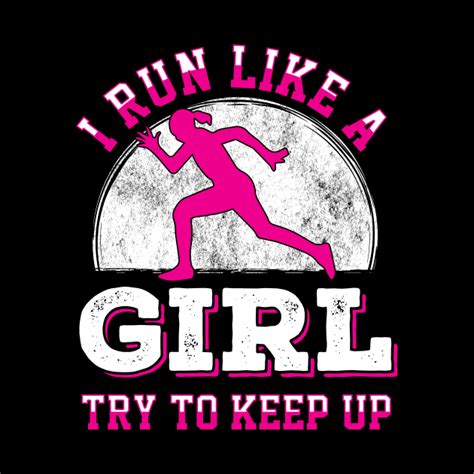 I Run Like A Girl Try To Keep Up Running Girl Tote Bag Teepublic Uk