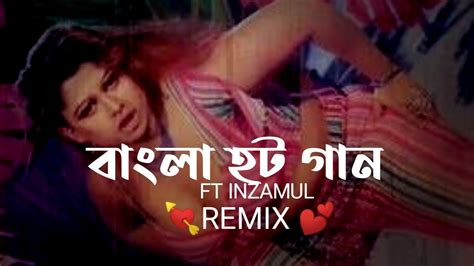 Romantic Mix Bangla Hot Song 2022 Bengali Mashup Song Ft Inzamul