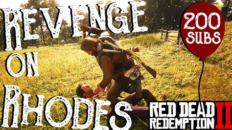 red dead redemption  revenge  rhodes rdr rampage  commentary