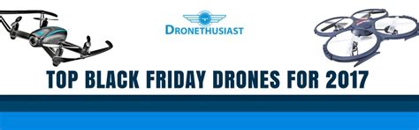 black friday drones  headr dronethusiast
