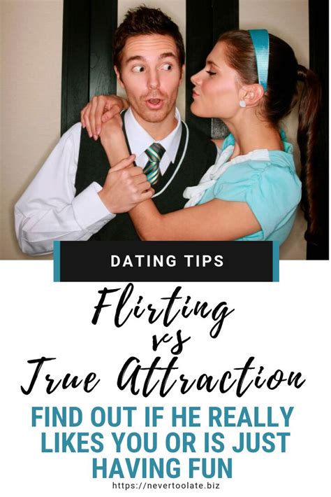 Understand The Difference Between Flirting Vs True Attraction