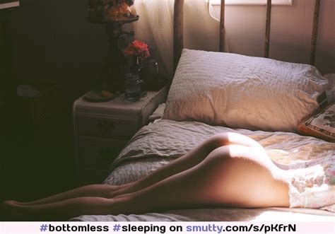 Bottomless Sleeping Bed Ass Legs