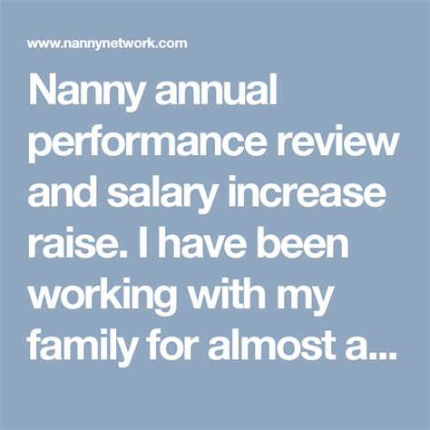 nanny annual performance review and salary increase raise i have been