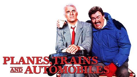 Why The Planes Trains And Automobiles Script Works Huffpost Contributor