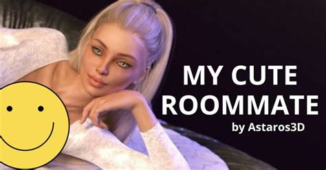 My Cute Roommate [final] [astaros3d] Pc Android Download