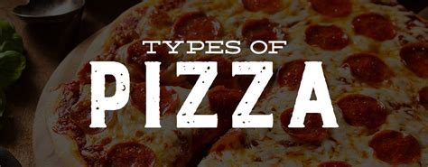 types  pizza  styles  pizza crusts  pictures