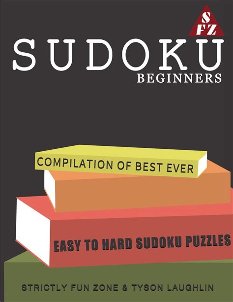 Sudoku For Beginners Compilation Of Best Ever Easy To
