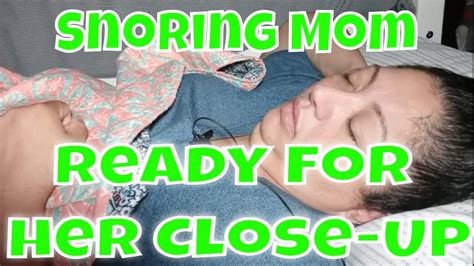 Snoring Mom Sleeping Series Close Up Youtube