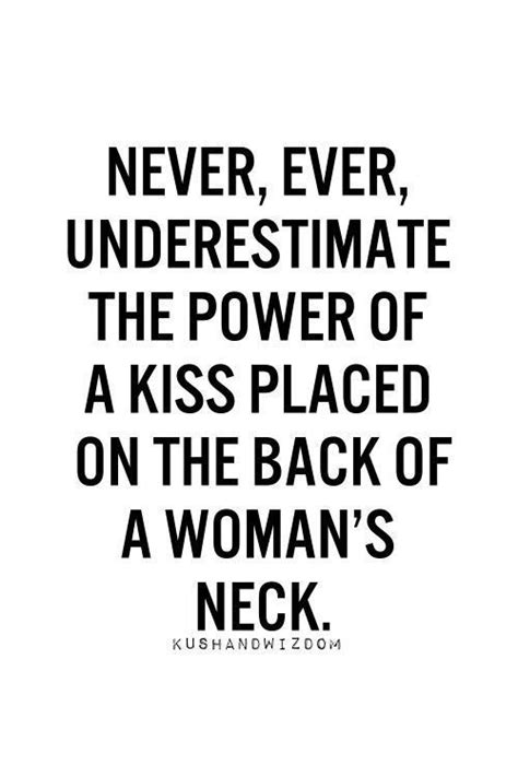 Neck Kisses Turn On Quotes Quotesgram
