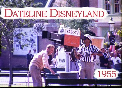 Blog Size Abc Camera Disneyland Dateline 1955 Copy Disney History