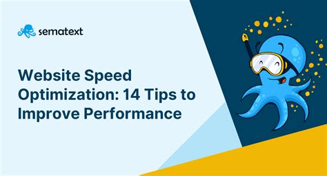 website speed optimization  tips  improve performance sematext