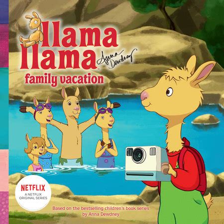 llama llama family vacation  anna dewdney penguin random house canada