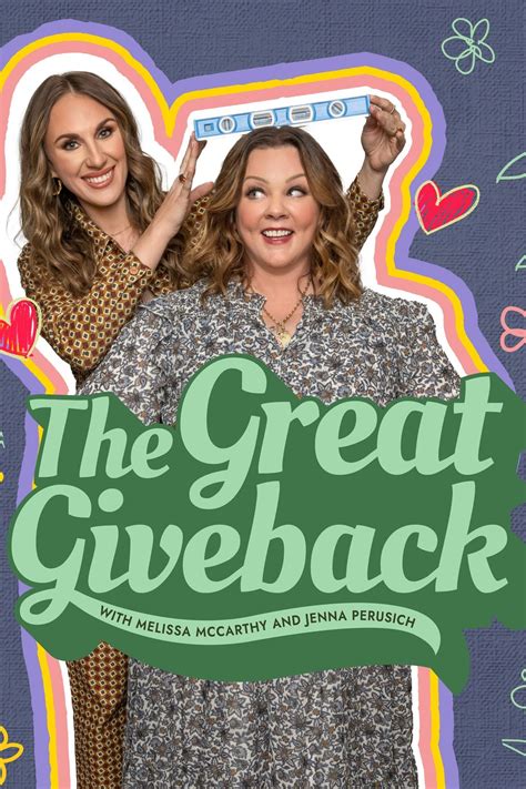 The Great Giveback With Melissa Mccarthy And Jenna Perusich 2022