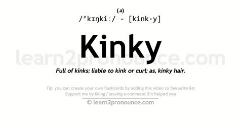 Pronunciation Of Kinky Definition Of Kinky Youtube