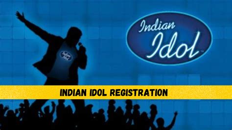 step  apply indian idol registration  season  audition