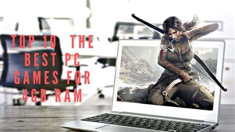 Top 10 The Best Pc Games For 4gb Ram Youtube