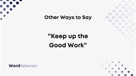 ways      good work wordselector