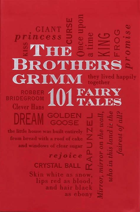 The Brothers Grimm 101 Fairy Tales Book By Jacob Grimm Wilhelm