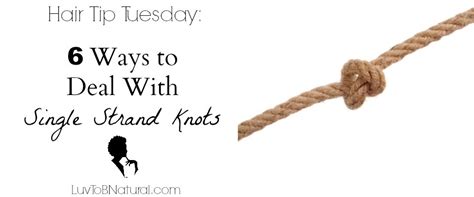 ways  deal  single strand knots toia barry