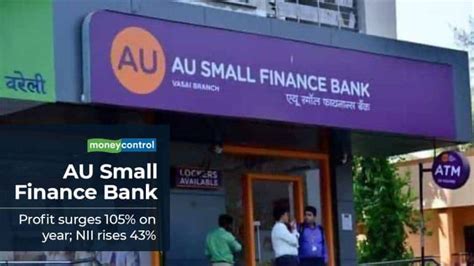 au small finance banks advances grow  percent
