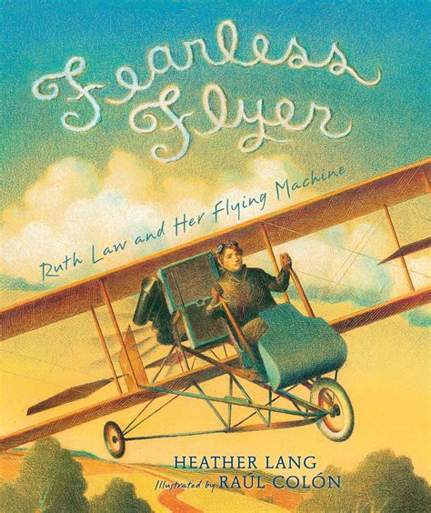 librisnotes fearless flyer ruth law   flying machine  heather lang