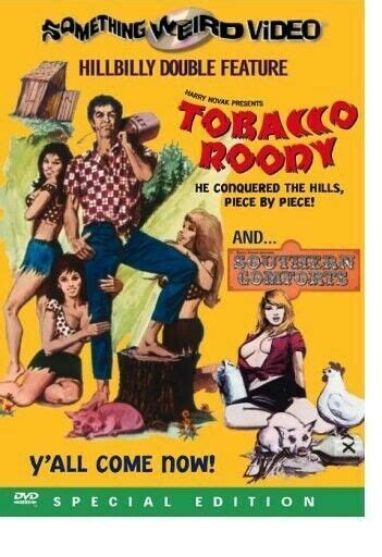 Tobacco Roody And Southern Comforts Something Weird Video Dvd For Sale
