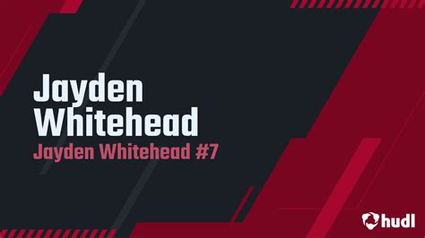 Jayden Whitehead Jayden Whitehead 7 Highlights Hudl