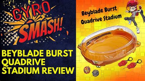 beyblade burst quadrive stadium review youtube