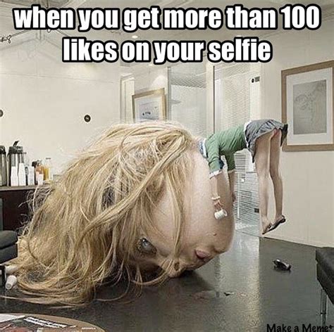 17 memes that ll make anyone obsessed with selfies say same
