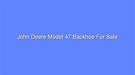 john deere model  backhoe  sale bologny