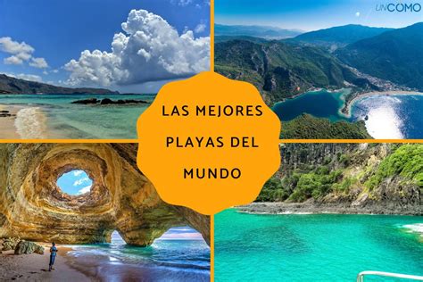 las  mejores playas del mundo te ofrecemos una seleccion de las