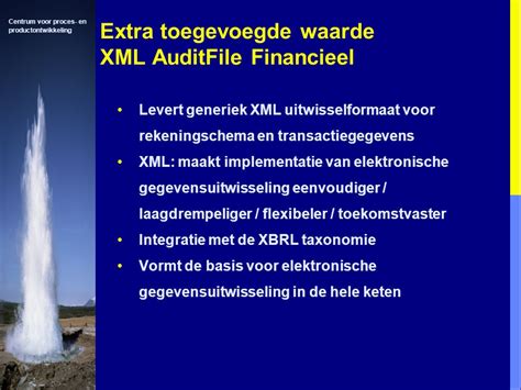 centrum voor proces en productontwikkeling samenhang taxonomie xbrl nl met auditfile en