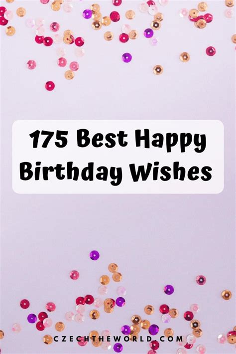 175 Best Happy Birthday Wishes You Can Use In Year 2023 2023