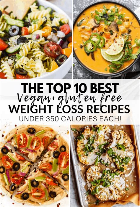 Top 10 Vegan Recipes For Weight Loss Gluten Free And Low Calorie