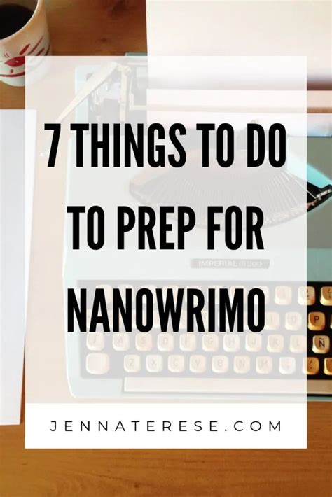 an old typewriter with the words 7 things to do to prep for nanowrimo