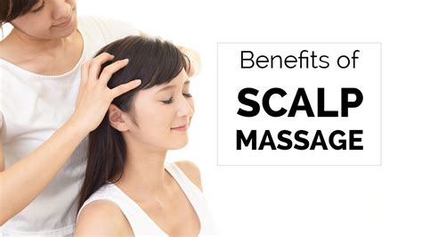 benefits of scalp massage health and wellness videos youtube