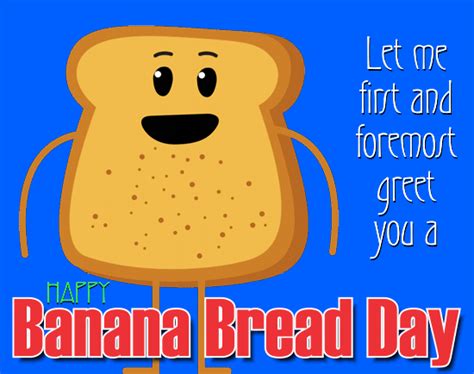 banana bread day greeting card  banana bread day ecards