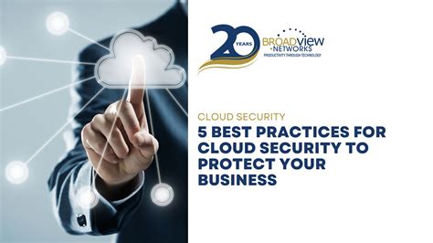 cloud security   practices  cloud security  protect  business broadview networks