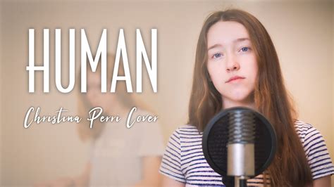 Human Christina Perri Piano Cover Youtube