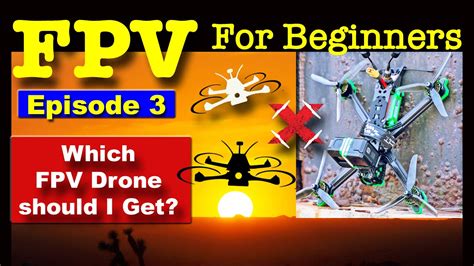 ep  fpv  beginners recommend fpv drones  beginners youtube