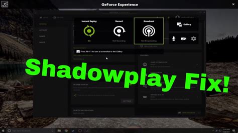 nvidia shadowplay fix  youtube