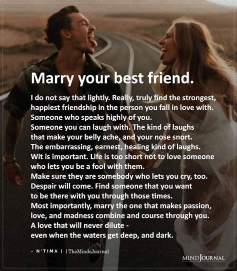 marry   friend      lightly   find  strongest happiest