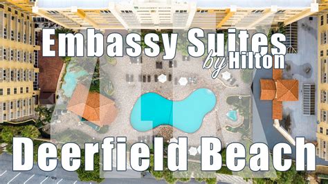 embassy suites  hilton  deerfield beach   air  youtube