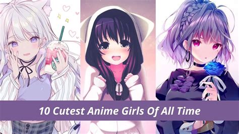 10 cutest anime girls of all time seeromega