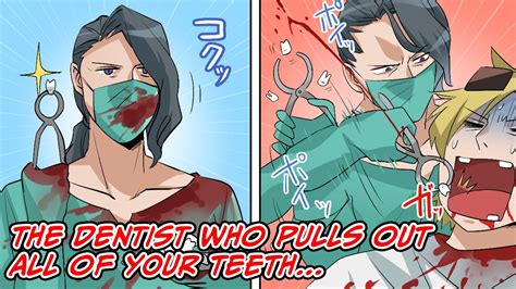A Dentist Who Pulls Out All Of Your Teeth [manga Dub] Youtube